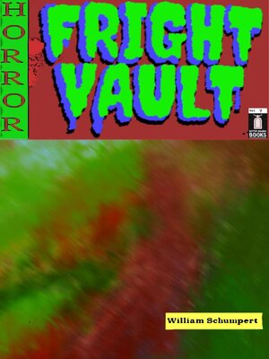 cover image of Fright Vault Volume 7